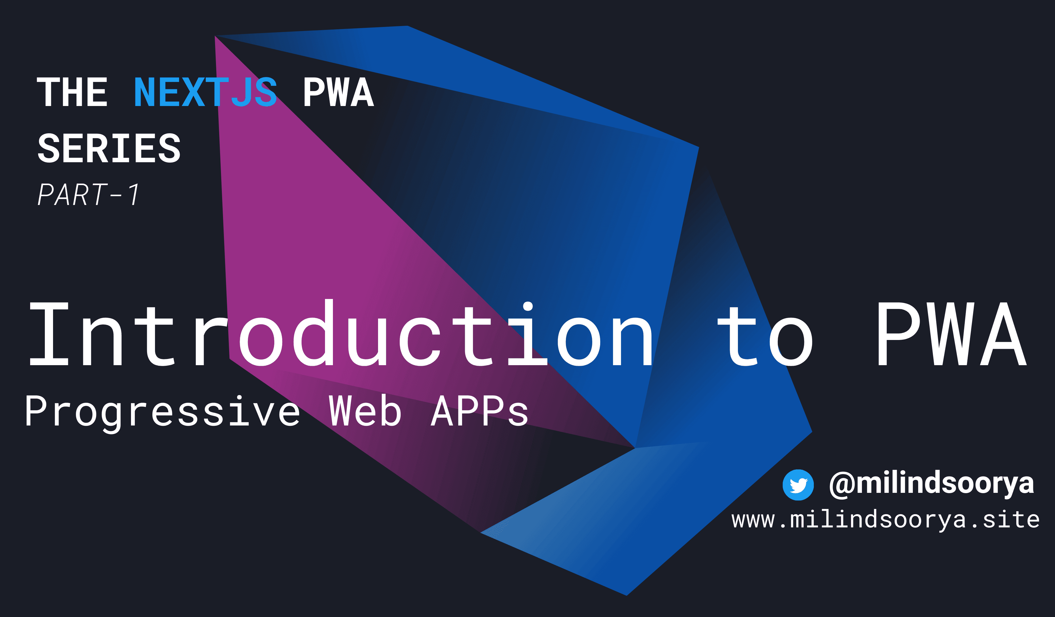 introduction-to-pwa-next-js-pwa-series-part-1