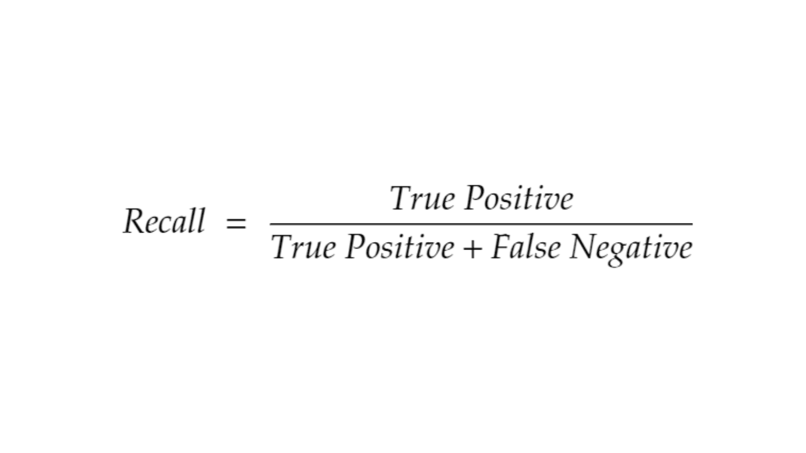 recall in machine learning formula